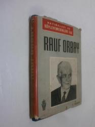 LOT.5 » Hatıraları ve Söyleyemedikleri ile Rauf Orbay