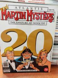Martin Mystere Atlantis LAL * Yeni Seri * Sayı 74 * Gizemlerle Yirmi Yıl