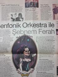 CUMHURİYET Hafta Sonu 22 Eylül 2007 ( AYŞEGÜL GÜRYÜKSEL ' KİMSENİN EVCİLİ' / SENFONİK ORKESTRA İLE ŞEBNEM FERAH / ÖLÜMÜN OSCAR'A YOLCULUĞU )