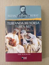 Turfanda mı Yoksa Turfa mı - Mizancı Mehmet Murat