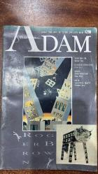ADAM SANAT DERGİSİ - ŞUBAT 1993  SAYI: 87  FETHİ NACİ - İLHAN BERK - ÖZDEMİR İNCE - SEVGİ TUNCEL - DOÇ. DR. SAMİ SELÇUK - ORHAN BARLAS - GÜRHAN TÜMER - ENİS BATUR - AYDOĞAN YAVAŞLI - ANİ TOROS - ROGER BROWN - CAN YÜCEL - JOHN DONNE - PABLO NERUDA - RAYMOND CARVER - ERCÜMENT UÇARI - ABDÜLKADİR BUDAK - OĞUZHAN AKAY - MEHMET YAŞIN - FERRUH TUNÇ - METE ÖZEL - YEŞİM SALMAN - KÜÇÜK İSKENDER - ALİ ASKER BARUT - HÜSEYİN ALEMDAR - ELİF - SUNAY AKIN - ALTAY ÖKTEM - NUH ÖMER ÇETİNAY - OSMAN OLMUŞ - AKGÜN AKOVA - AYDIN ÜLKEN - YENİ BİR DİL - ELEŞTİRİ GÜNLÜĞÜ - ŞİİRİN SIFIR NOKTASI - DİLİN YAZINSAL İŞLEVİ - BİLİMLE SÜRGÜT ÇATIŞAN TOPLUM - TÖRENLE CANA KIYMAK - POETİKA - ROGER BROWN'IN RESİMLERİ - KERTERİZ II - SUSKULARIN SESİ: KISA ÖYKÜ - HOP, 