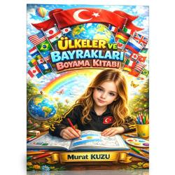 ÜLKELER ve BAYRAKLARI BOYAMA KİTABI (TÜM ÜLKELER)