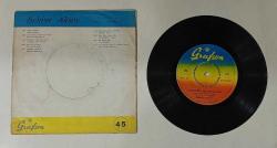 BEHİYE AKSOY * BOŞ KALAN ÇERÇEVE * DUMANLI MEYHANELER * 45LİK PLAK