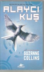 Alaycı Kuş - Aclık Oyunları Son Kitap