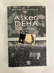 ASKERİ DEHA - ATATÜRK'TEN HATIRALAR-2
