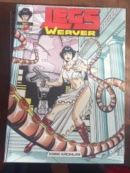 Legs Weaver Cilt 1: Kara Kadınlar