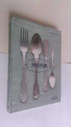 MUNA'NIN YEMEK KİTABI / MUNA'S COOKBOOK