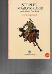 STEPLER İMPARATORLUĞU  ATTİLA - CENGİZ HAN - TİMUR