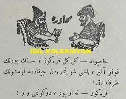 Osmanlıca Karagöz Mizah Dergisi-Gazetesi, Orijinal Dönem Basım, (Ottoman Magazine-Newspaper-Journal Illustré Cara-Gueuz) - 5 Ağustos 1922 - Sayı: 1501 - Hicri: 11 Zilhicce 1340 - Rumi: 5 Ağustos 1338 - Karikatür: Çorbacı: (Avrupa'ya) Lütfen Krallığımı Tasdik Eder misiniz? (İzmirlilere) Size Muhtariyet İhsan Ediyorum! Karagöz: Atina'da Dilenip İzmir'de Sadaka Vermek İşte Buna Derler Amma Görüyorsun Ya Ne Ricanı Dinleyen Ne de Sadakanı Kabul Eden Var!