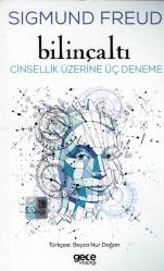 Bilinçaltı: Cinsellik Üzerine Üç Deneme