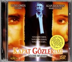 Kapat Gözlerimi - Close My Eyes (1991) Orjinal VCD Film ' Clive Owen '