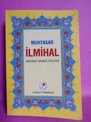 MUHTASAR İLMİHAL ( RESİMLİ NAMAZ HOCASI ) 2.EL