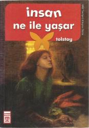 İnsan Ne İle Yaşar?