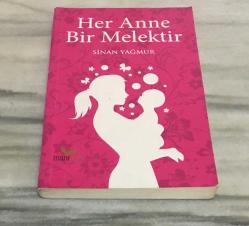 HER ANNE BİR MELEKTİR - İMZALI -