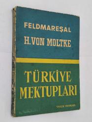 Türkiye Mektupları – Feldmareşal H. von Moltke | 1967 Baskı
