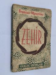 Zehir – François Mauriac | Varlık Yayınları 1954 Baskı