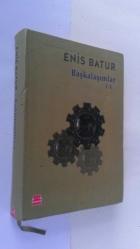 BAŞKALAŞIMLAR  I - X