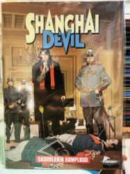 Shangai Devil Cilt 5 : Casusların Komplosu * Katillerin Saati