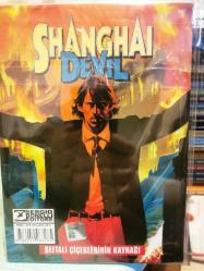 Shangai Devil Cilt 9 : Alev Aleve * Şeftali Çiçeklerinin Kaynağı...
