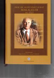 PROF.DR. AKDES NİMET KURAT MAKALELER ÜÇ CİLT TAKIM