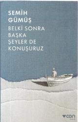 Belki Sonra Başka Şeyler De Konuşuruz