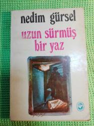 UZUN SÜRMÜŞ BİR YAZ