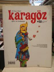 Karagöz - Şiir ve Temaşa - Sayı: 20 Temmuz / Ağustos / Eylül Yıl: 2012