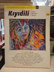 KIYIDİLİ - SANAT VE EDEBİYAT DERGİSİ - MAYIS - HAZİRAN -TEMMUZ - AĞUSTOS 2015 SAYI :3/4