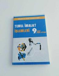 Temel İmalat İşlemleri 9. Sınıf Ders Kitabı