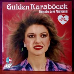 Dünyadan Zevk Almıyorum (Plak) Gülden Karaböcek