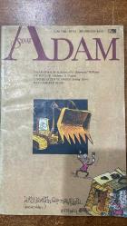 ADAM SANAT DERGİSİ - OCAK 1986 SAYI: 2  YAŞAR KEMAL - RAYMOND WILLIAMS - MEHMET H. DOĞAN - IRVING HOWE - ATIF DEMİRCİ - İNCİ ASENA - MEMET FUAT - İ. TİMUÇİN YEKTA - YAVUZ KÖSEMEN - MILAN KUNDERA - NECMİ ZEKÂ - C. B. COX - ZİHNİ KÜÇÜMEN - MELİH CEVDET ANDAY - OKTAY RIFAT - İLHAN BERK - ARİF DAMAR - HEINRICH BÖLL - ERCÜMENT UÇARI - HÜSEYİN HAYDAR - RUŞEN HAKKI - ALİ ASKER BARUT - LATİF DEMİRCİ - ERICH FROMM - JONATHAN CULLER - ERGİN KOPARAN - LANGSTON HUGHES - AYDIN ÜLKEN  YAŞAR KEMAL'İN ROMANLARI - BİR SOY ŞAİR - CONRAD: DÜZEN VE ANARŞI - MAVİ HAREKETİ NEDİR - GERİDE BİR YERDE - ŞİİRİN SESİ SOLUĞU - TİYATROMUZUN DÜŞÜNDÜRDÜKLERİ - DEĞİNMELER - ŞİİR - ARAŞTIRMA - BU SAYIDAKİ KARİKATÜRCÜ - YAYIN DÜNYASINDA - KAPAK - ABONE KOŞULLARI - İLAN KOŞULLARI - 80 SAYFA