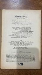ADAM SANAT DERGİSİ - KASIM 1988 SAYI: 36  MEMET FUAT - SAMİ SELÇUK - GİANNI CELATI - HENRI TROYAT - GERMAINE GREER - SARPER ÖZSAN - İNCİ ASENA - İ. TİMUÇİN YEKTA - TURGAY FİŞEKÇİ - YAVUZ KÖSEMEN - SUPHİ TAŞHAN - HİLMİ BÜYÜKŞEKERCİ - ENGİN ERGÖNÜLTAŞ - TURGUT ÇEVİKER - MEHMET SERDAR - LEVEND KILIÇ - KEMAL ATAKAY - İSKENDER FİKRET AKDORA - NAHİT ULVİ AKGÜN - SABAHATTİN KUDRET AKSAL - TALİP APAYDIN - CEVAT ÇAPAN - METİN ALTIÖK - REFİK DURBAŞ - TURGAY FİŞEKÇİ - ELİF - KÜÇÜK İSKENDER - BEDİRHAN TOPRAK - KEMAL ERDOĞAN - YÜCELAY SAL - EFLÂTUN NURİ - AYDIN ÜLKEN  YAZIYA GÜVENİNİ YİTİRMEK - BATILILIK VE DOĞULULUK - MUTLU SON ÜZERİNE - FLAUBERT - KÜBA'DA KADINLAR VE GÜÇ - MÜZİĞİMİZİN ÇOKSESLENDİRİLMESİ - İKİ EFLATUN NURİ - ÇİZGİNİN KUYUMCUSU - MÜZİK: İNSANIN SES DOĞASI - GÖRÜNTÜ BOYUTU - SHAKESPEARE ÇEVRİLMELİ Mİ? - ŞİİR - BU SAYIDAKİ KARİKATÜRCÜ - KAPAK - ABONE KOŞULLARI - İLAN KOŞULLARI - 80 SAYFA