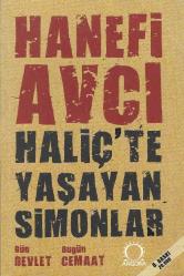 Haliç'te yaşayan simonlar Dün devlet bugün cemaat