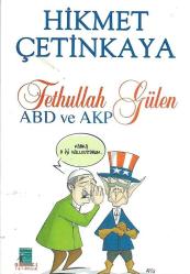 Fetullah Gülen Abd ve Akp (imzalı)