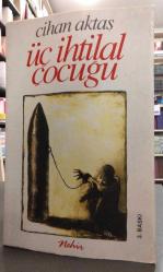 Üç İhtilal Çocuğu