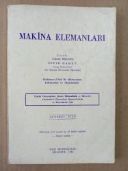 Makina Elemanları 6. Cilt Makinacı Gözü ile Mukavemet Toleranslar ve alıştırmalar