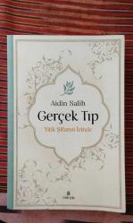 GERÇEK TIP - YİTİK ŞİFANIN İZİNDE