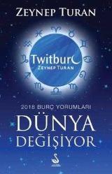 DÜNYA DEĞİŞİYOR - 2018 BURÇ YORUMLARI ZEYNEP TURAN