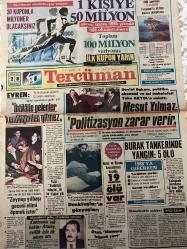 TERCÜMAN GAZETESİ - DOĞUM GÜNÜ HEDİYESİ (TURKISH NEWSPAPPER) - 28 ARALIK 1985  - SADECE TEK YAPRAKTIR-Kenan Evren-Mesut Yılmaz-Taha Akyol-Semra Özal-Zeynep Atasoy-Veysel Atasoy-Rauf Tamer-Ahmet Kabaklı-Rauf Denktaş-Nazlı Ilıcak-Süleyman Demirel-İhsan Doğramacı-Adnan Kahveci-Şevket Yılmaz-Hüsamettin Cindoruk-Ülkü Süleymanoğlu-Leonardo da Vinci-Doç Dr N Zeki Uluslu-İrfan Kaya Ülger-Nakayama-Bruce Lee-EVREN İhtilalle gelenler kendiliğinden gitmez-Politizasyon zarar verir-BURAK TANKERİNDE YANGIN 5 ÖLÜ-1986’ya girerken-Yüksek faiz politikasının sosyo ekonomik tesirleri-Avrupa’da saldırıya geçtiler 19 ölü var-Denktaşların gözyaşları-Zeynep yılbaşı gecesi elimi öpmek ister-Kabinenin tek bekar Atasoy evlilik için ilk adımı attı-Özal Memura bin artı-Hür iradeye saygı-Okuyucuların Forumu Demokrasiden ne anlıyoruz-Kısa demokrasi tarihi-Yeni yılda yepyeni bir Karakuşak-30 kuponla milyoner olacaksınız-1 kişiye 50 milyon-Toplam 100 milyon veriyoruz-İlk kupon yarın-Sözün Kısası-Gün Işığında-Milletvek