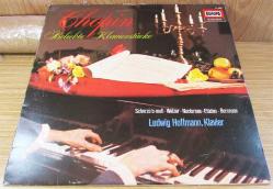 KLASİK MÜZİK 33 Lük LP.-Chopin*Beliebte Klavierstücke-Ludwig Hoffmann....