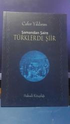 ŞAMANDAN ŞAİRE TÜRKLERDE ŞİİR