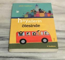 HAYALLERİN ÖTESİNDE 4.BASKI
