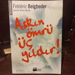 Aşkın Ömrü Üç Yıldır!, Frederic Beigbeder,