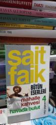 Sait Faik Bütün Eserleri 4 - Mahalle Kahvesi Havada Bulut