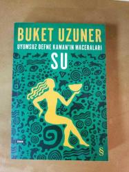 Su - Uyumsuz Defne Kaman'ın Maceraları