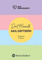 Yol Arkadaşım - Dört Mevsimlik Akıl Defterim  (Yenilenmiş 2.baskı)