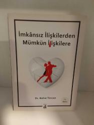 İmkansız İlişkilerden Mümkün İlişkilere