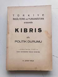 LOT.19 » Türkiye İngiltere ve Yunanistan Arasında Kıbrıs'ın Politik Durumu [İthaflı-İmzalı] ( 2039 )