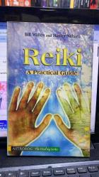 Reiki A Practical Guide (Healing S.) Bill Waites