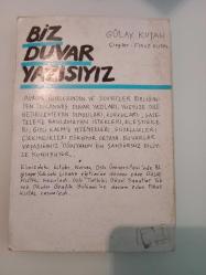 Biz duvar yazısıyız.